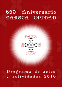 Daroca, en Zaragoza, conmemora los 650 años como ciudad